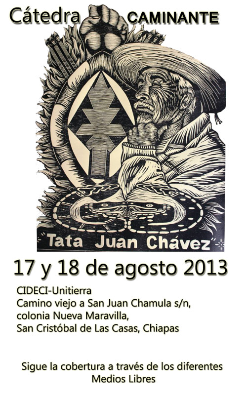 Sigue la cobertura EN VIVO de la CÁTEDRA CAMINANTE  “TATA JUAN CHÁVEZ ALONSO” que se estará realizando los días 17 y 18 de agosto de 2013 en CIDECI-Unitierra, en esta […]